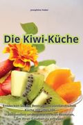Die Kiwi-Küche (en Alemán)