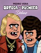 Ortega y Pacheco Deluxe Vol. 2 [Próxima Aparición] (in Spanish)