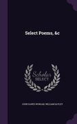 Select Poems, &c (en Inglés)