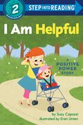 I am Helpful: A Positive Power Story (Step Into Reading) (en Inglés)