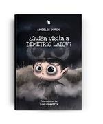 ¿Quién visita a Demetrio Latov?