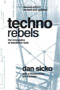 techno rebels,the renegades of electronic funk