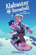 Alabaster Snowball and the Naughty List (en Inglés)