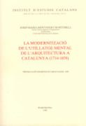 La Modernització de L'utillatge Mental de L'arquitectura a Catalunya (in Catalan)