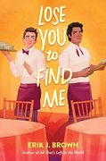 Lose you to Find me (en Inglés)