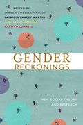 Gender Reckonings: New Social Theory and Research 