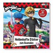 Miraculous: Heldenhafte Sticker zum Ausmalen: Mit Über 60 Stickern zum Ausmalen! (in German)