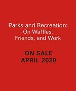 Parks and Recreation: On Waffles, Friends, and Work (rp Minis) (en Inglés)