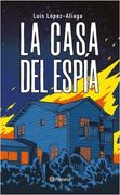 La Casa del Espia