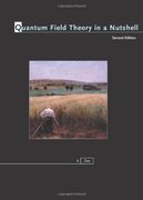 Quantum Field Theory in a Nutshell, 2nd Edition (in a Nutshell) (en Inglés)