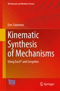 Kinematic Synthesis of Mechanisms: Using Excel(r) and Geogebra (en Inglés)