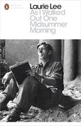 As i Walked out one Midsummer Morning (Penguin Modern Classics) (en Inglés)