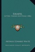 israfel: letters, visions and poems (1886) (en Inglés)