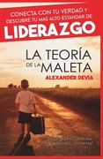 La Teoría de la Maleta: Conecta con tu verdad y descubre tu más alto estándar de liderazgo