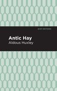 Antic hay (Mint Editions) (en Inglés)
