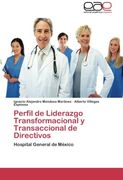 Perfil de Liderazgo Transformacional y Transaccional de Directivos