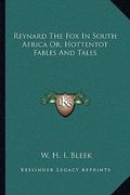 reynard the fox in south africa or, hottentot fables and tales (en Inglés)