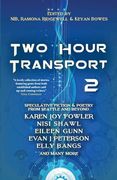 Two Hour Transport 2 (en Inglés)