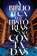 A biblioteca das histórias não contadas (en Portugués)