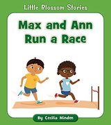 Max and ann run a Race (Little Blossom Stories) (en Inglés)