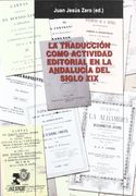 La traducción como actividad editorial en la Andalucía del siglo XIX (Alfar Universidad)