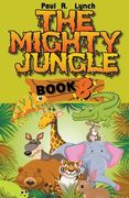 The Mighty Jungle (en Inglés)