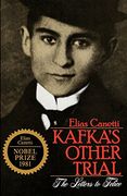 Kafka's Other Trial: The Letters to Felice (en Inglés)