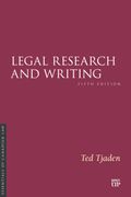 Legal Research and Writing. Fifth Edition