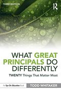 What Great Principals do Differently: Twenty Things That Matter Most 