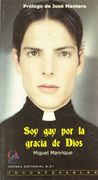 Soy gay por la gracia de Dios (Inconfesables)