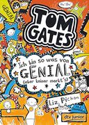 Tom Gates. Ich bin so was von Genial (Aber Keiner Merkt's): Ein Comic-Roman (en Alemán)