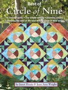 Best of Circle of Nine: 14 Favorite Quilts * One Simple Setting * Stunning Results Combining the Best of the Best-Selling Circle of Nine Serie (en Inglés)