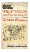 Fray Mocho precursor del lunfardo - Versos Rantes