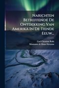 Narichten Betreffende de Ontdekking van Amerika in de Tiende Eeuw. (in Dutch)