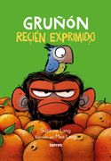 Gruñón recién exprimido