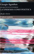 En que Punto Estamos la Epidemia Como Politica  [3 Edicion Ampliada]