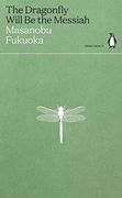 The Dragonfly Will be the Messiah: Penguin Green Ideas (en Inglés)