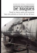 Estudio de Estabilidad de Buques, Desde los Criterios Usados mas Importantes Hasta Como Aplicarlos en Funcion del Tipo de Barco