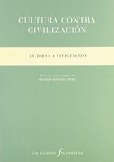  Cultura contra civilización ( Filosofías)