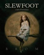 (Yayas)Slewfoot: A Tale of Bewitchery (en Inglés)