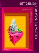 Set Design for Printed Matter: A new Approach to Graphic Design 