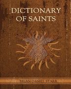 Dictionary of Saints (en Inglés)