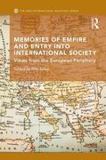 Memories of Empire and Entry Into International Society: Views from the European Periphery