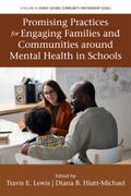 Promising Practices for Engaging Families and Communities around Mental Health in Schools (en Inglés)