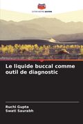 Le liquide buccal comme outil de diagnostic (en Francés)