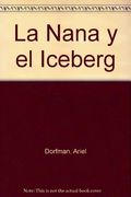 La Nana y el Iceberg (Biblioteca breve) (Spanish Edition)