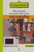 Solo Recetas que Salen Bien en el Microondas