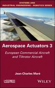 Aerospace Actuators 3: European Commercial Aircraft and Tiltrotor Aircraft (en Inglés)