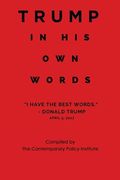 Trump In His Own Words (en Inglés)