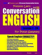 Preston Lee's Conversation English For Polish Speakers Lesson 1 - 20 (British Version) (en Inglés)